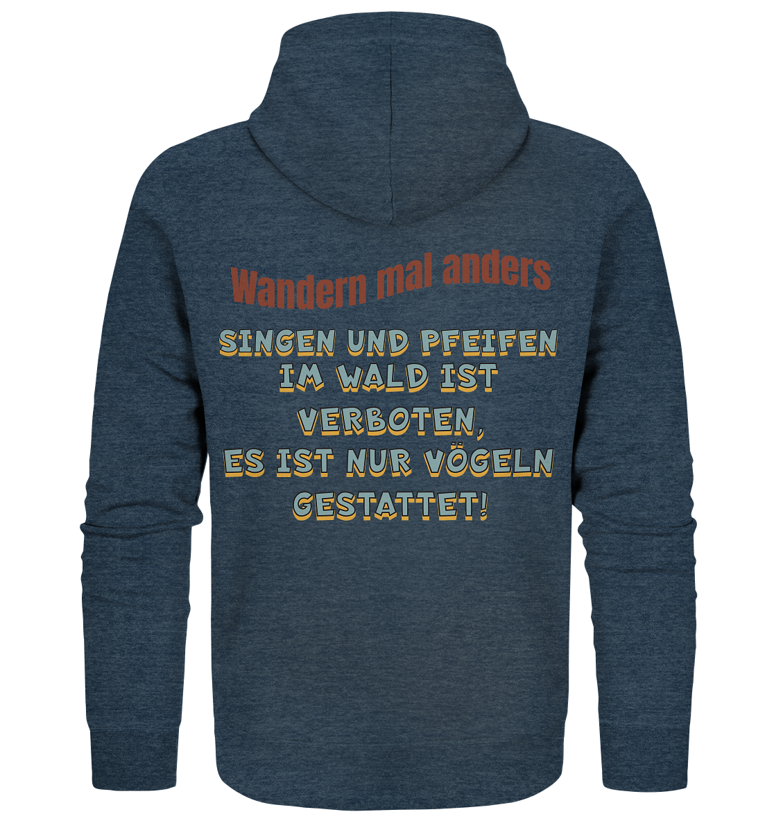 Wandern mal anders - Fun Shirt & Co - Organic Zipper