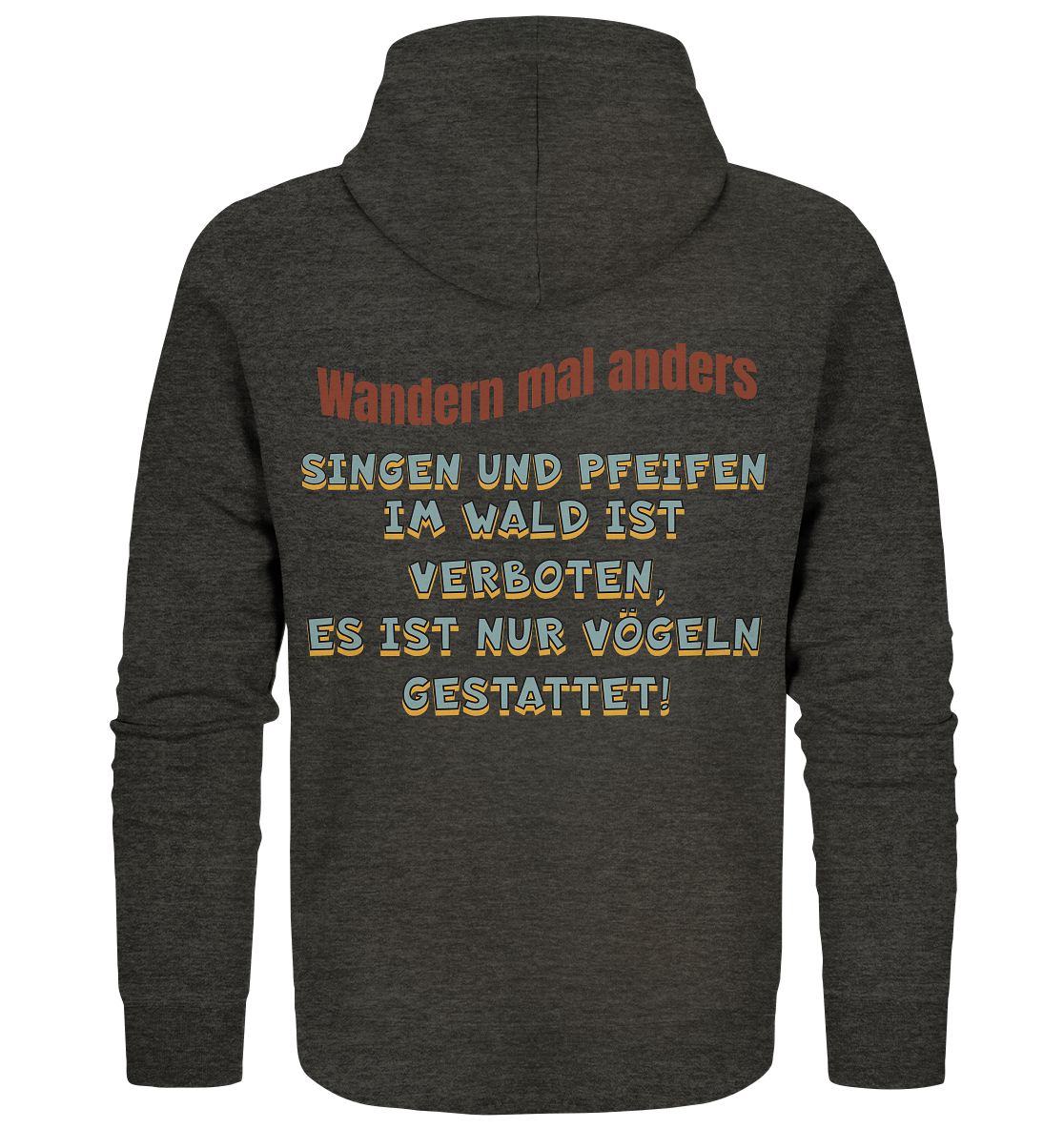 Wandern mal anders - Fun Shirt & Co - Organic Zipper