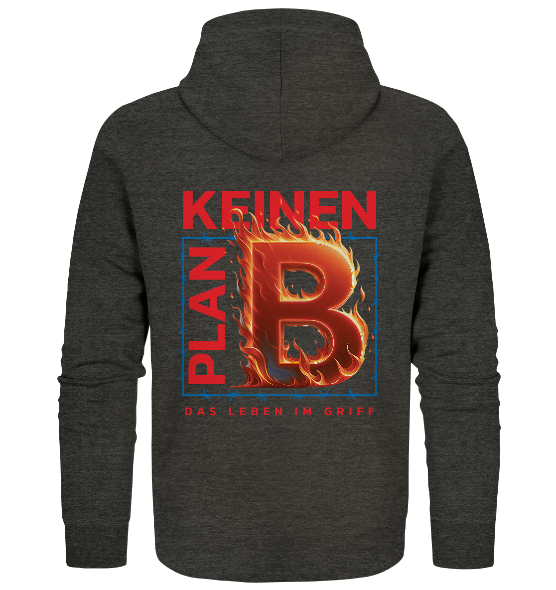 Keinen Plan B - Organic Zipper