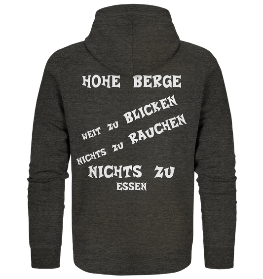 HOHE BERGE WEIT ZU BLICKEN - STREETWEAR -  FRECHE SPRÜCHE - Organic Zipper