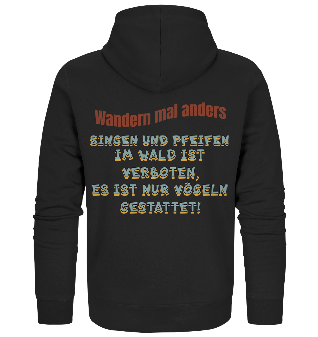 Wandern mal anders - Fun Shirt & Co - Organic Zipper