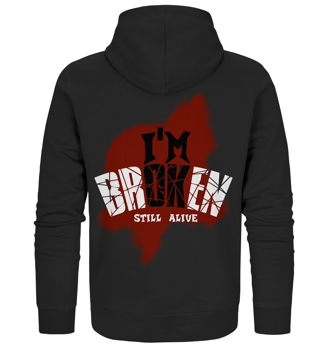 I'M OK - I'M BROKEN - STILL ALIVE No 2 - Organic Zipper