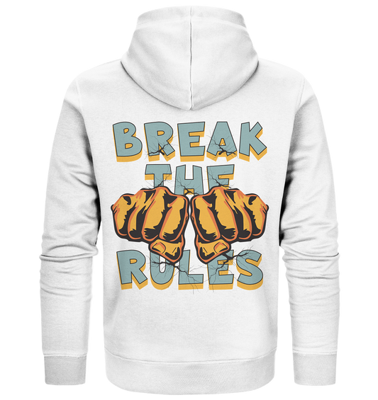 Break the Rules - Statement  - Organic Zipper