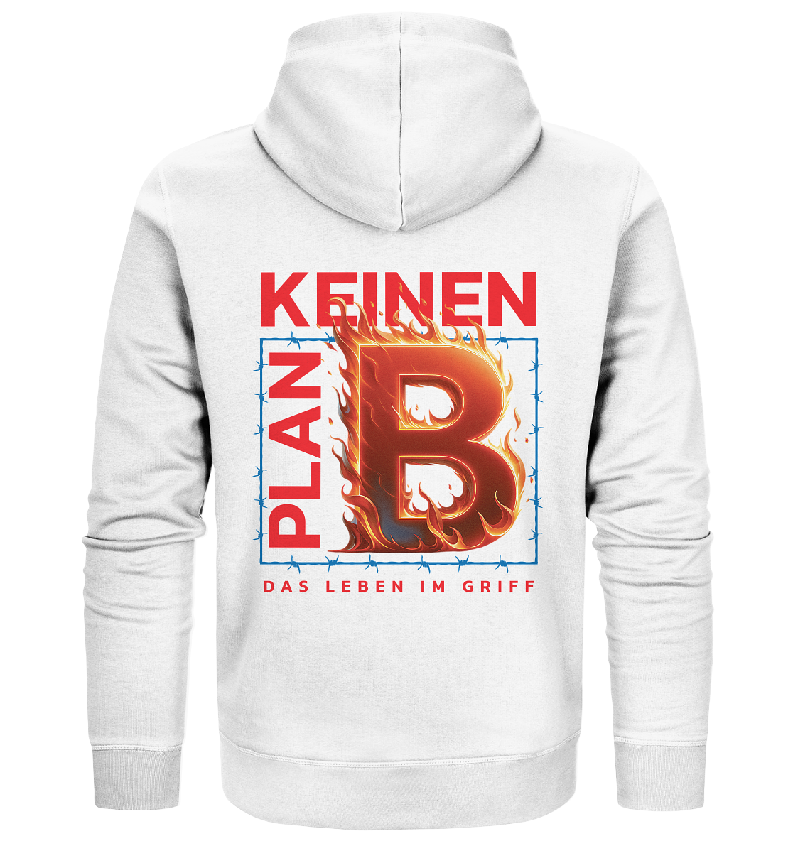 Keinen Plan B - Organic Zipper