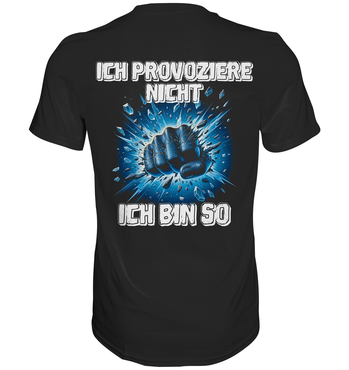 Provozieren - Premium Shirt