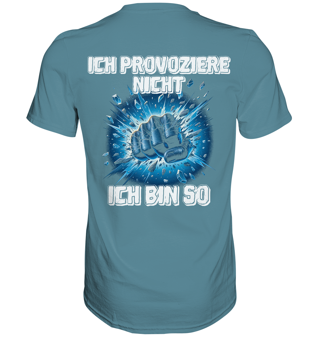 Provozieren - Premium Shirt