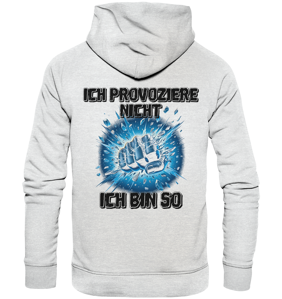 Provokant - Ich bin so - Premium Unisex Hoodie