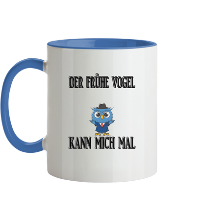 DER FRÜHE VOGEL KANN MICH MAL NO 2 - Tasse zweifarbig