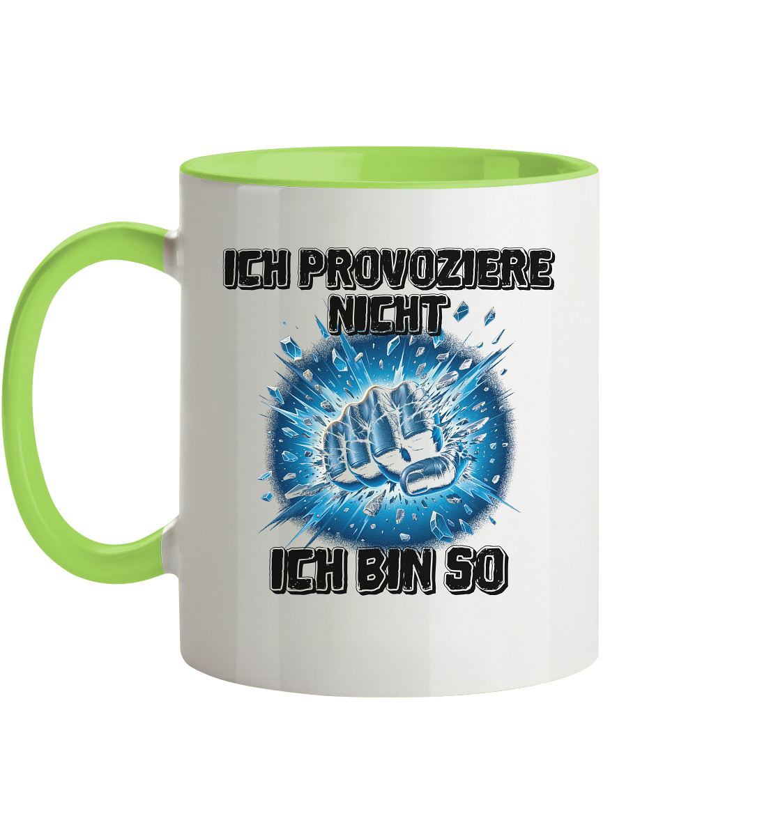 Provokant - Ich bin so - Tasse zweifarbig