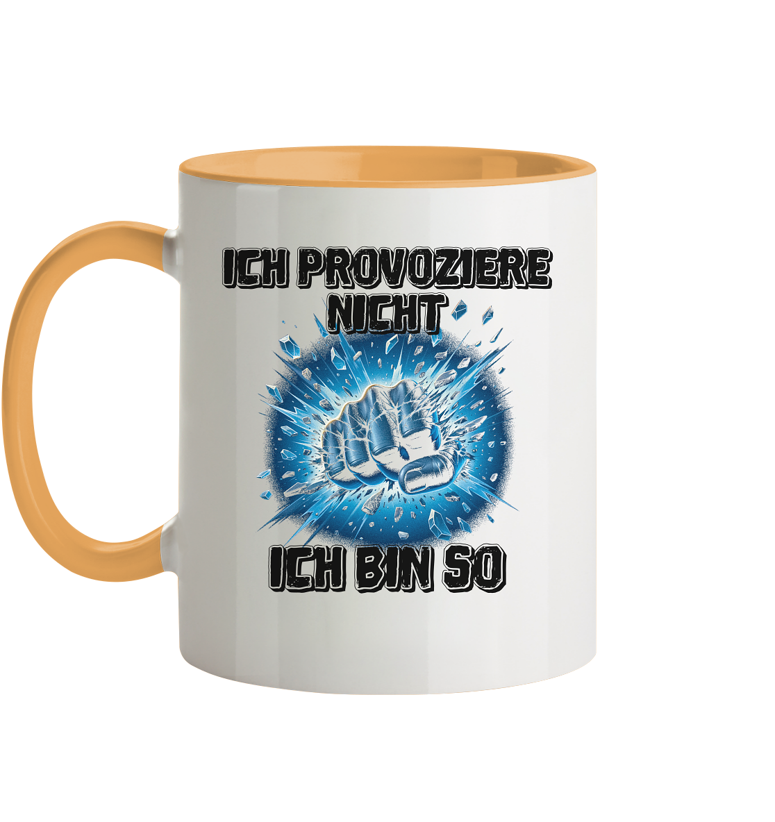 Provokant - Ich bin so - Tasse zweifarbig