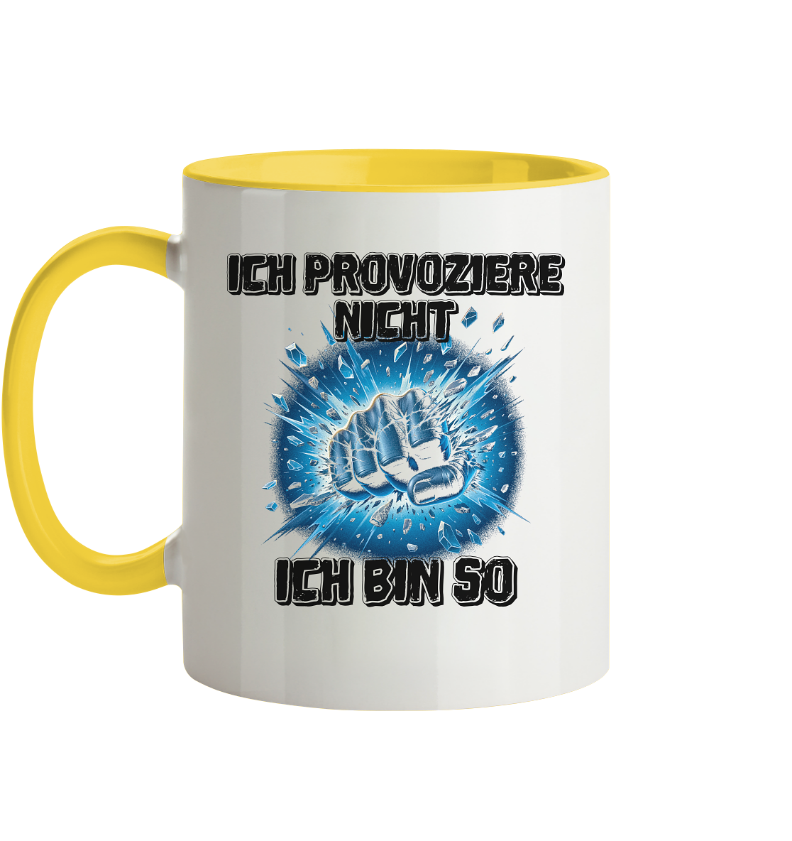 Provokant - Ich bin so - Tasse zweifarbig