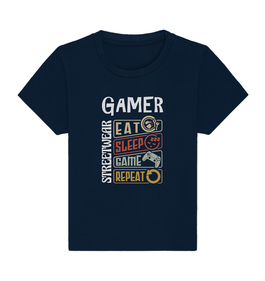 GAMER STREETWEAR - EAT - SLEEP STATEMENT - Baby Organic Shirt