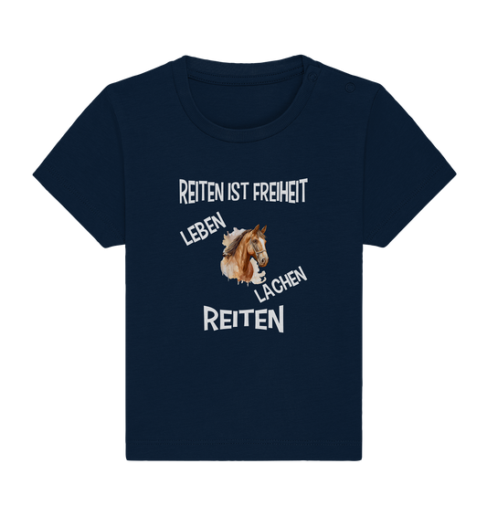 REITEN IST FREIHEIT - STREETWEAR FÜR REITER UND PFERDELIEBHABER - Baby Organic Shirt