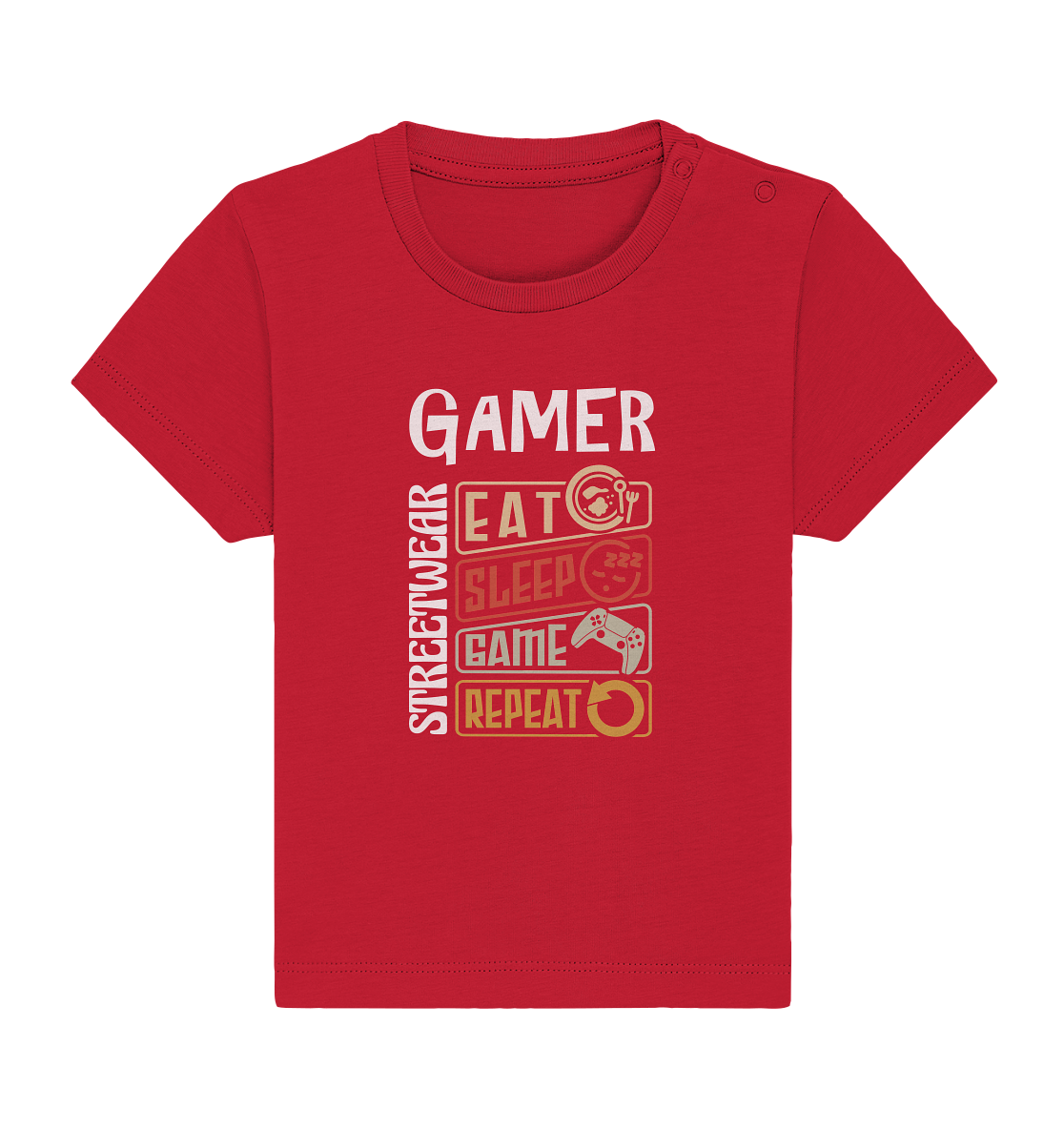 GAMER STREETWEAR - EAT - SLEEP STATEMENT - Baby Organic Shirt