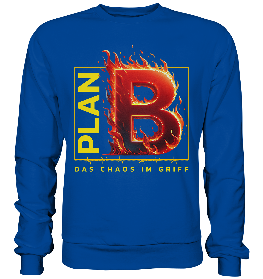 Plan B - Basic Sweatshirt