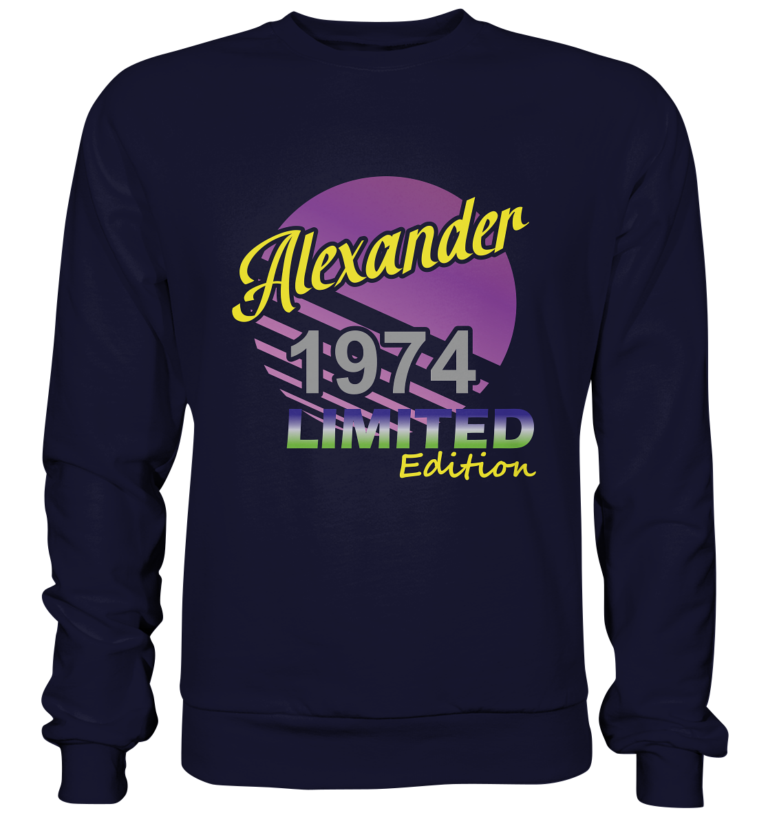 Alexander Limited Edition 1974 Geburtstag Jahrgang 1974 Männer  - Basic Sweatshirt