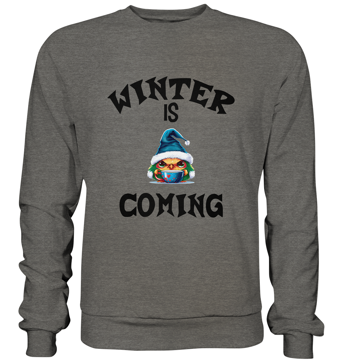 WINTER IS COMING - Basic Sweatshirt