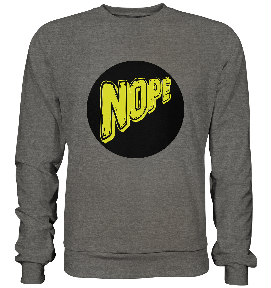 NOPE NO 1 - Basic Sweatshirt