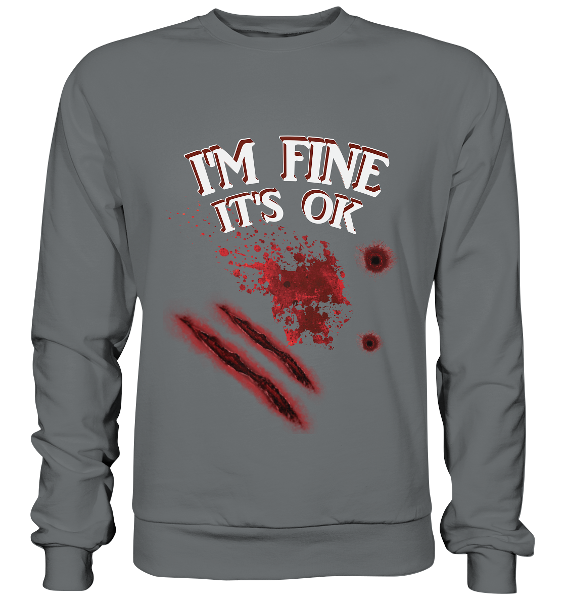 I'm fine - Basic Sweatshirt