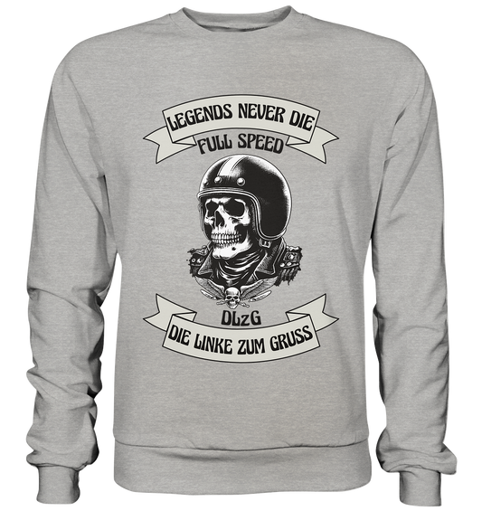 DLzG - Legends never Die - Basic Sweatshirt