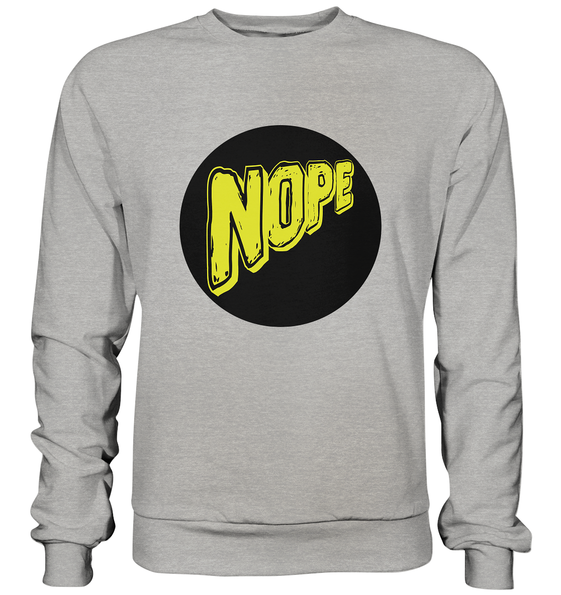 NOPE NO 1 - Basic Sweatshirt