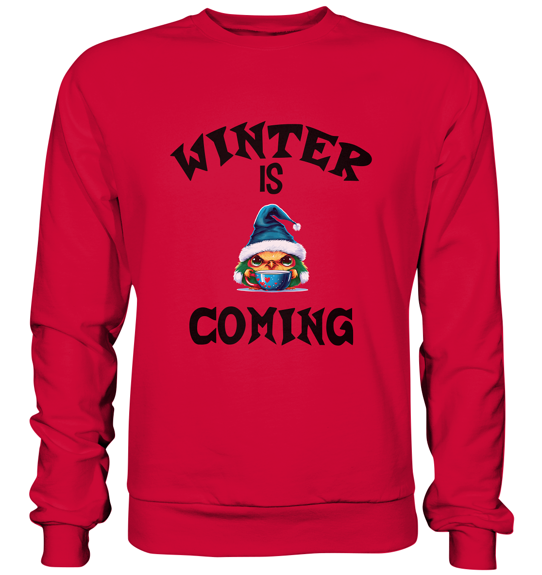 WINTER IS COMING - Basic Sweatshirt