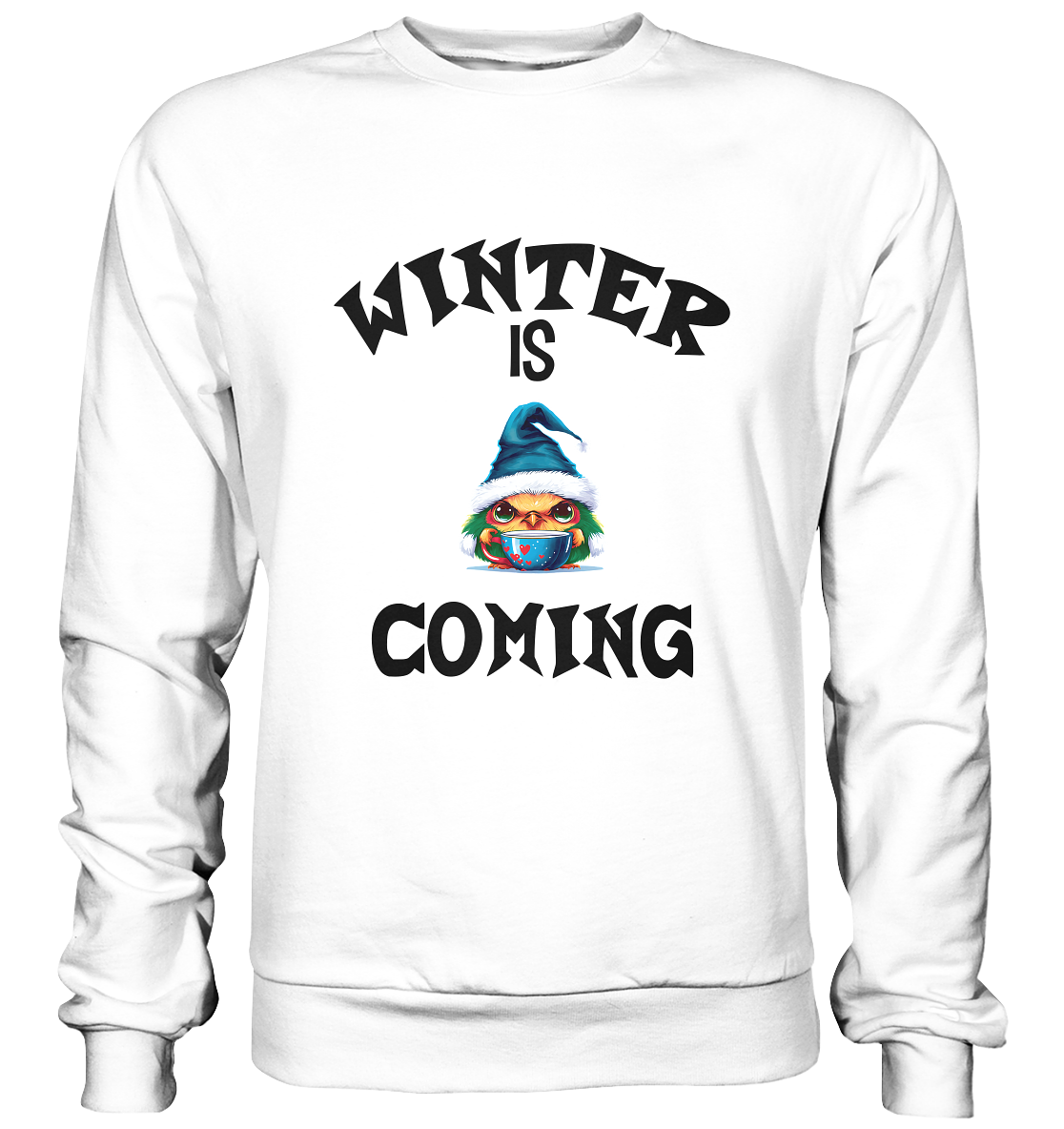 WINTER IS COMING - Basic Sweatshirt