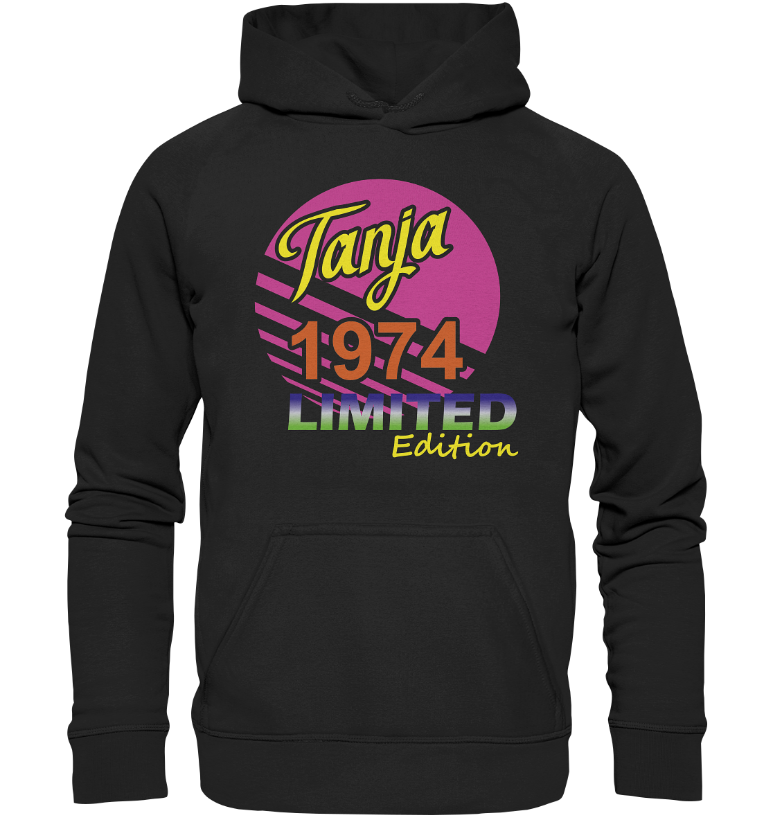 Tanja Limited Edition 1974 Geburtstag Jahrgang 1974 Damen - Basic Unisex Hoodie