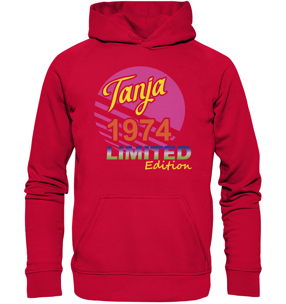 Tanja Limited Edition 1974 Geburtstag Jahrgang 1974 Damen - Basic Unisex Hoodie