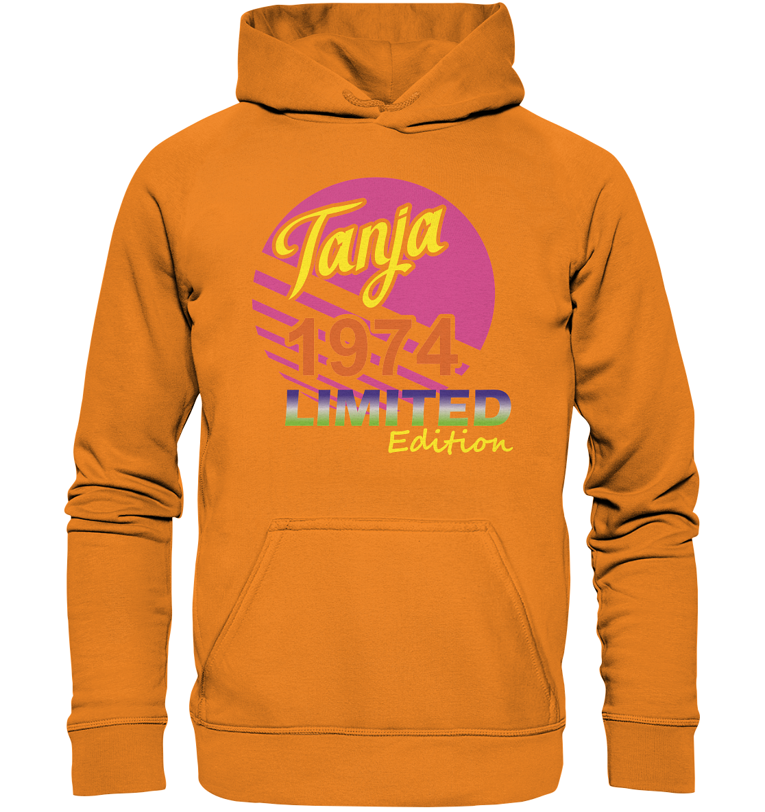 Tanja Limited Edition 1974 Geburtstag Jahrgang 1974 Damen - Basic Unisex Hoodie