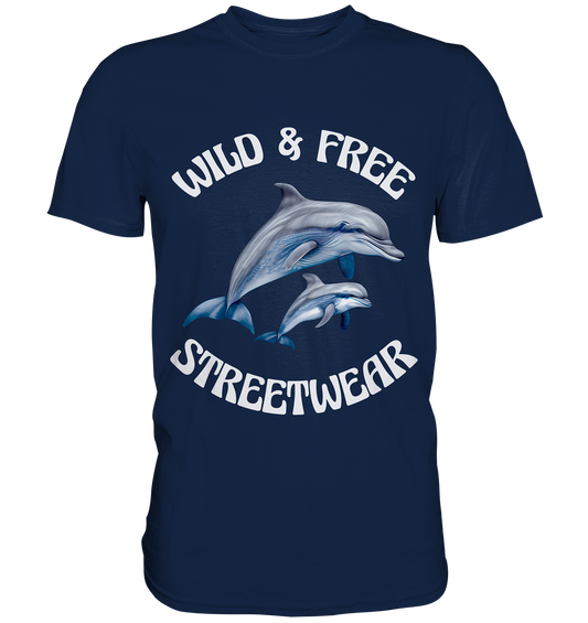 WILD & FREE NO 10 DOLPHIN FAMILY  - STREETWEAR - STATEMENT   - Classic Shirt