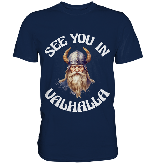 SEE YOU IN VALHALLA NO 3  - STREETWEAR - STATEMENT - Classic Shirt