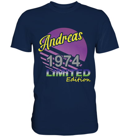 Andreas Limited Edition 1974 Geburtstag Jahrgang 1974 Männer   - Classic Shirt