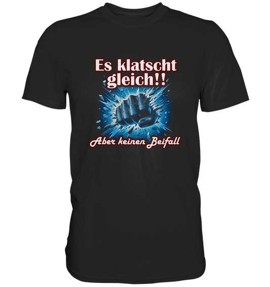 Wer ist geiziger - Classic Shirt