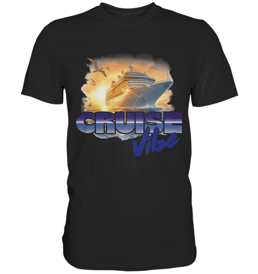 T-Shirt Cruise Vibe - Classic Shirt