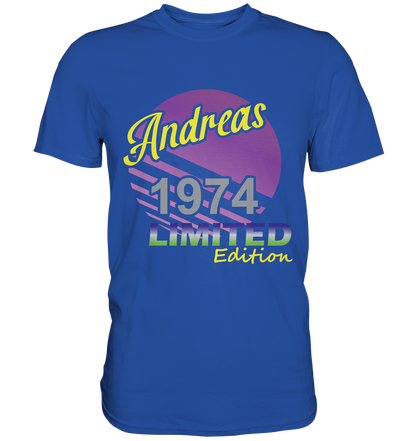 Andreas Limited Edition 1974 Geburtstag Jahrgang 1974 Männer   - Classic Shirt