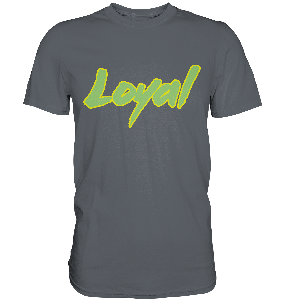 Loyal - Classic Shirt