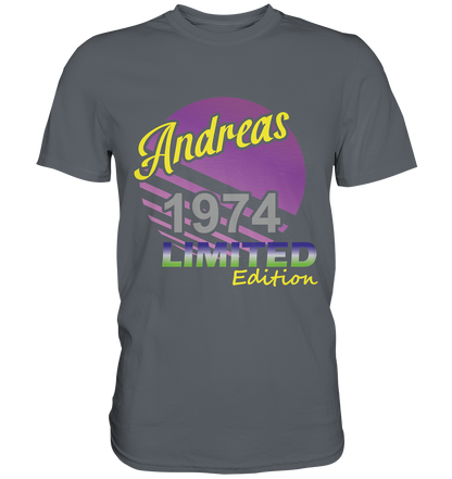 Andreas Limited Edition 1974 Geburtstag Jahrgang 1974 Männer   - Classic Shirt