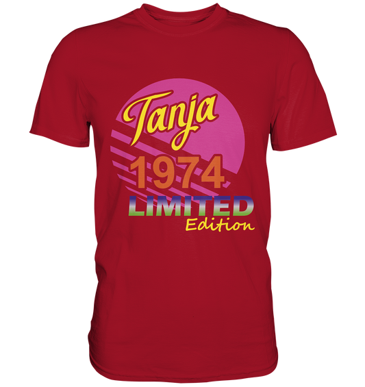 Tanja Limited Edition 1974 Jahrgang 1974 Damen - Classic Shirt