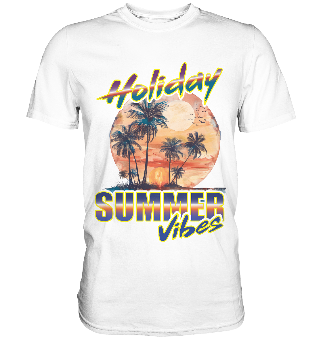 Urlaubs Shirt Holiday Summer Vibes - Classic Shirt