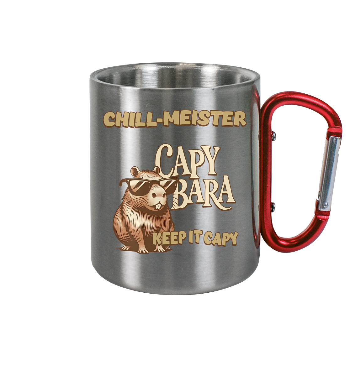 Chill-Meister Capybara – Keep it Capy (Bio & Premium) - Edelstahl Tasse