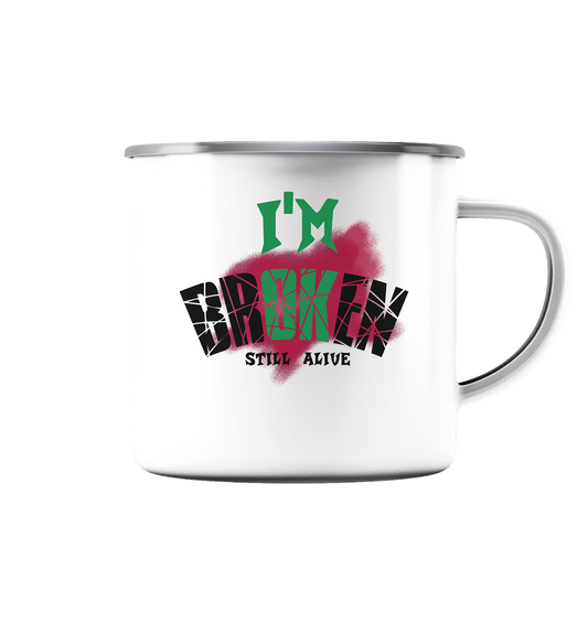 I'M OK - I'M BROKEN - STREETWEAR COOLE SPRÜCHE - Emaille Tasse (Silber)