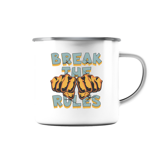 Break the Rules - Statement  - Emaille Tasse (Silber)