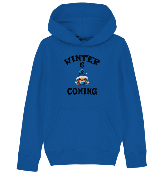 WINTER IS COMING - Kids Organic Hoodie