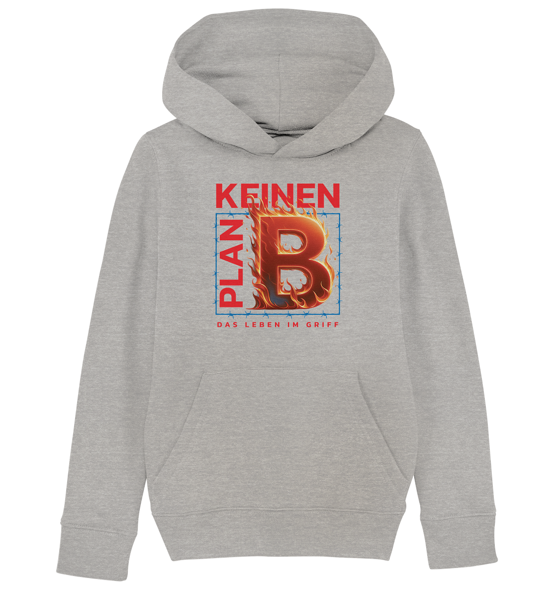 Keinen Plan B - Kids Organic Hoodie