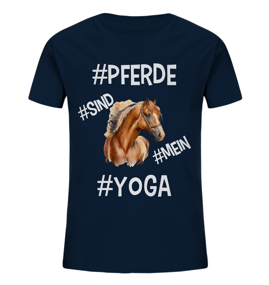 PFERDE SIND MEIN YOGA - STATEMENT STREETWEAR - Kids Organic Shirt