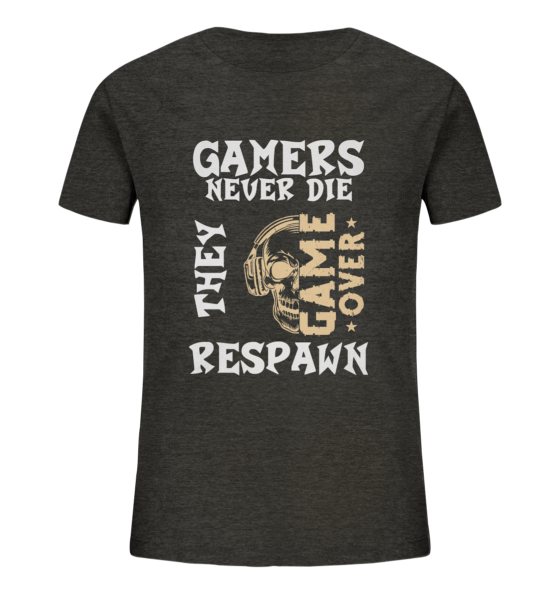 GAMERS NEVER DIE - GAMER STREETWEAR - STATEMENTS - Kids Organic Shirt