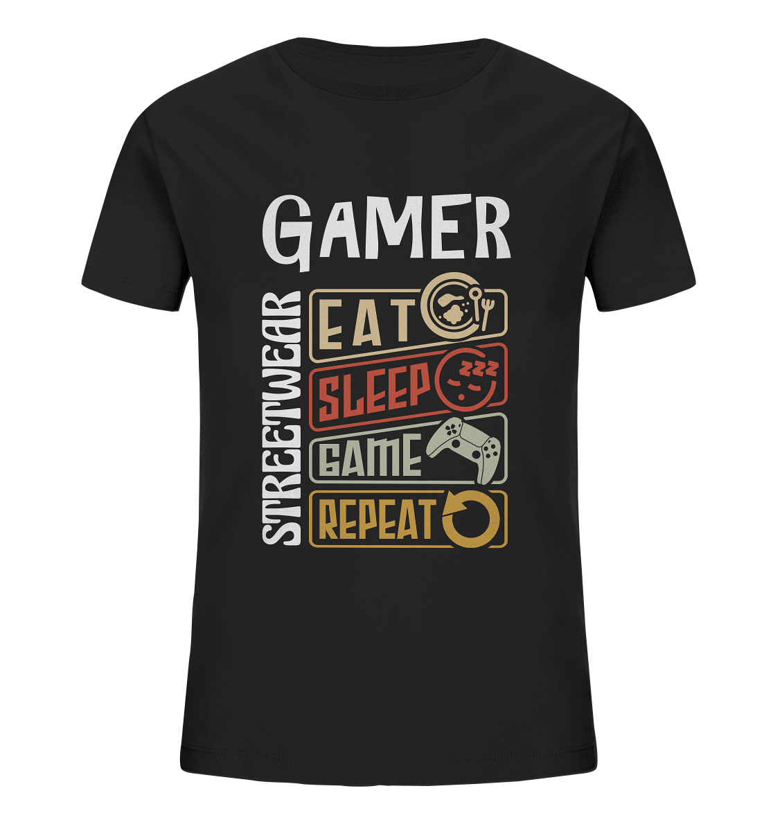 GAMER STREETWEAR - EAT - SLEEP STATEMENT - Kids Organic Shirt