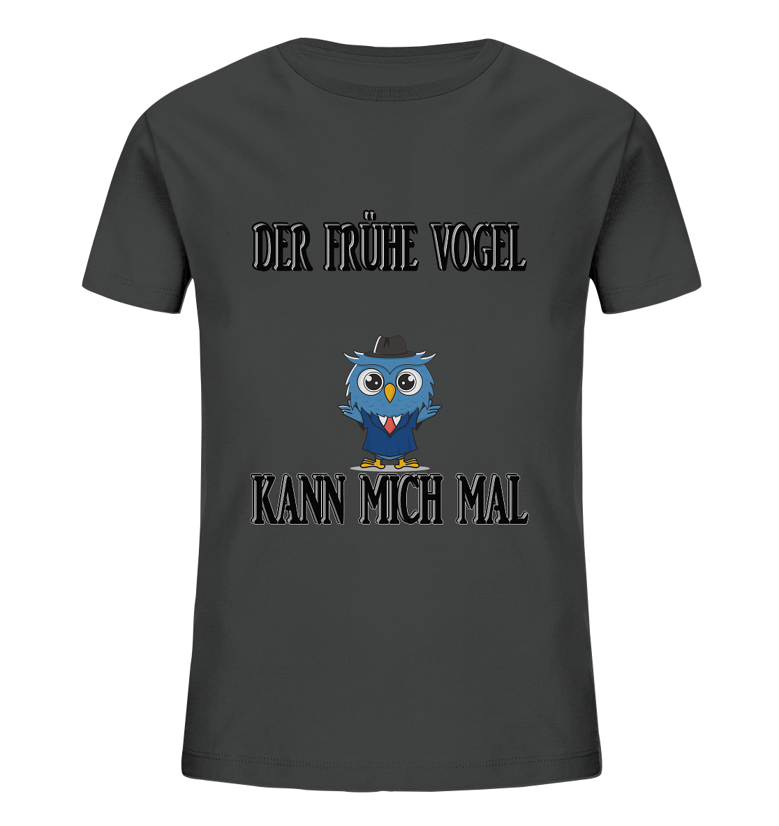 DER FRÜHE VOGEL KANN MICH MAL NO 2 - Kids Organic Shirt