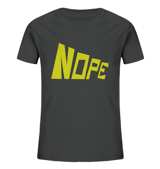 NOPE NO 2 - Kids Organic Shirt